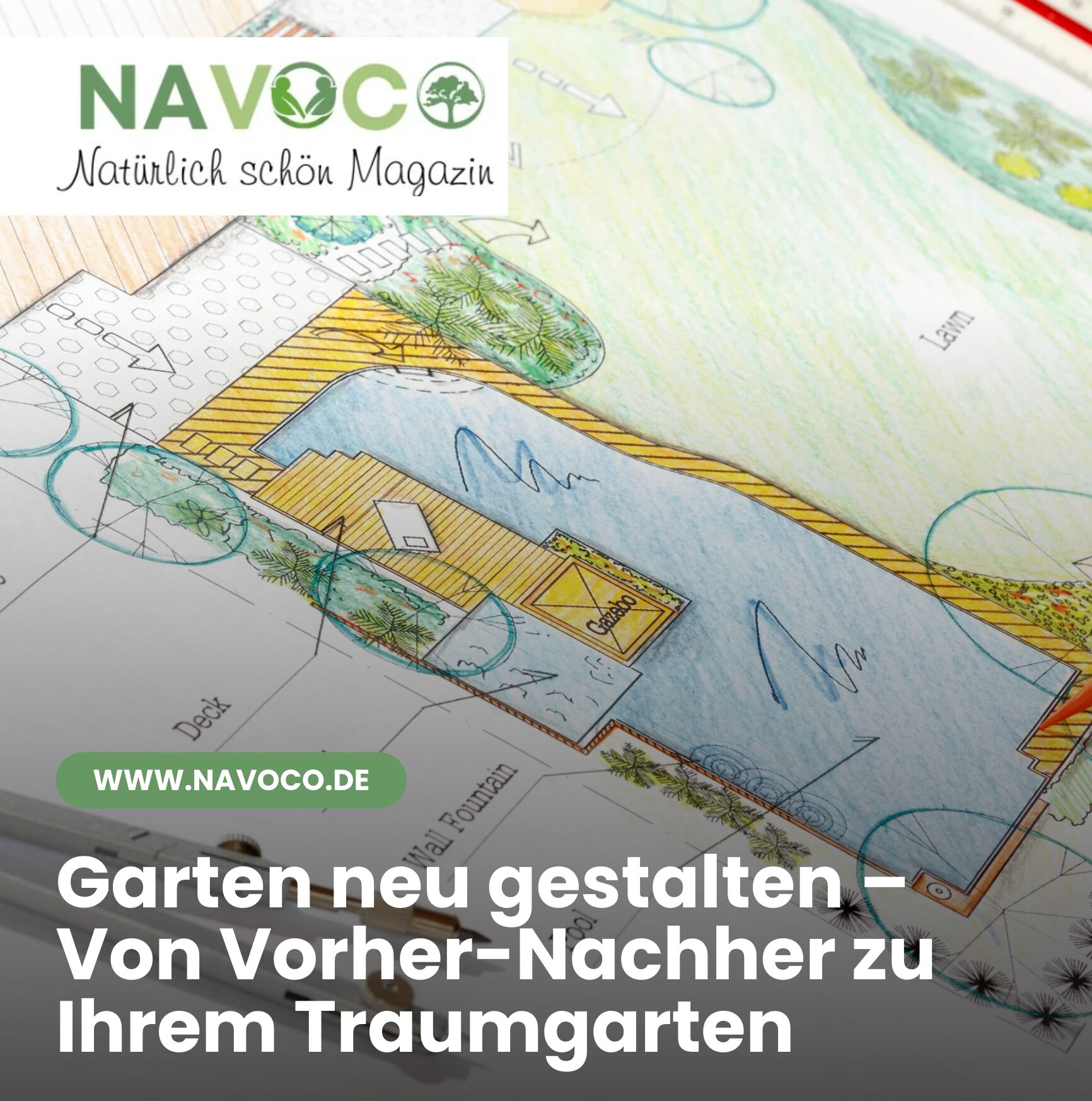Garten neu gestalten – Von Vorher-Nachher zu Ihrem Traumgarten