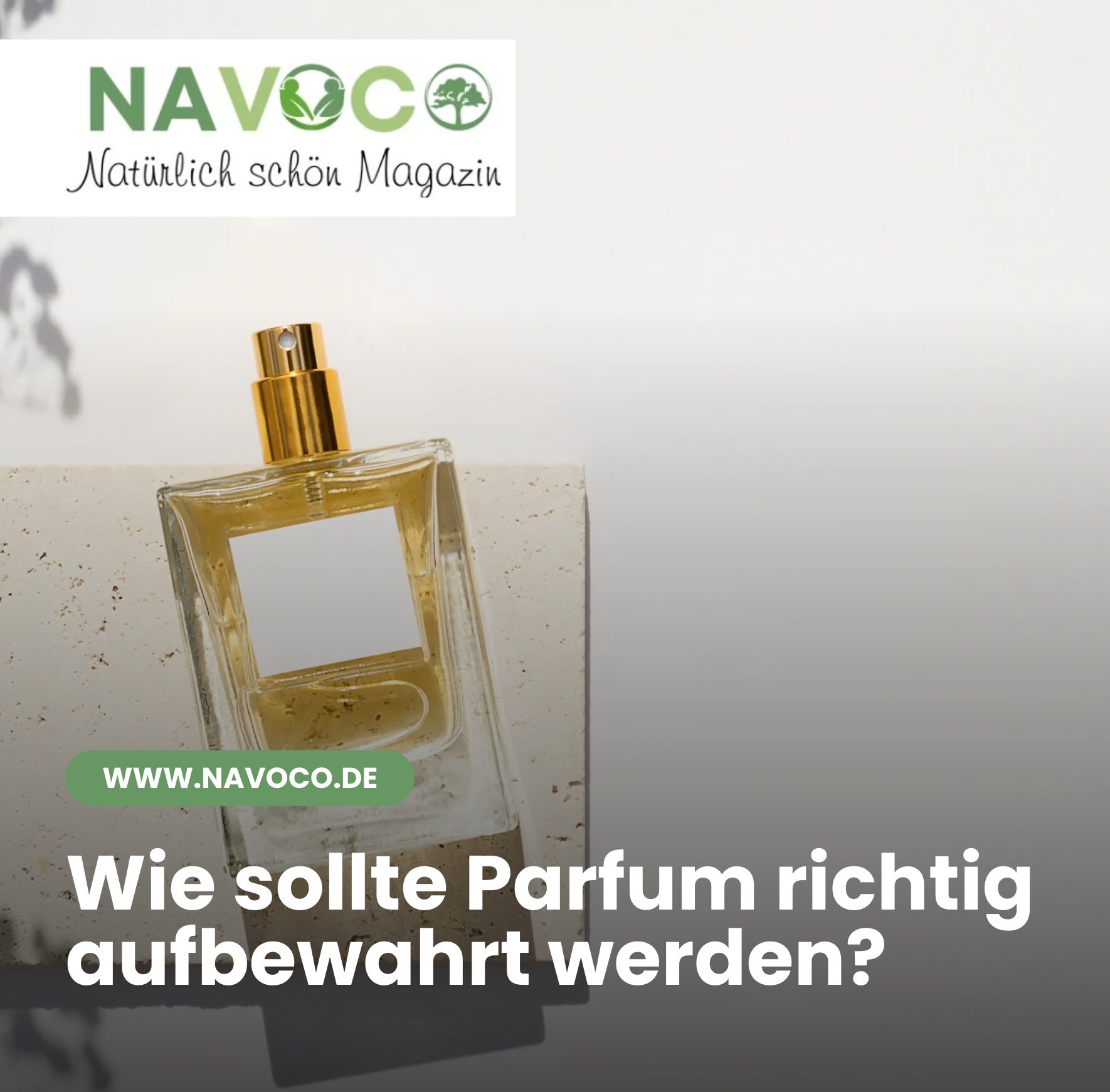 Wie sollte Parfum richtig aufbewahrt werden?