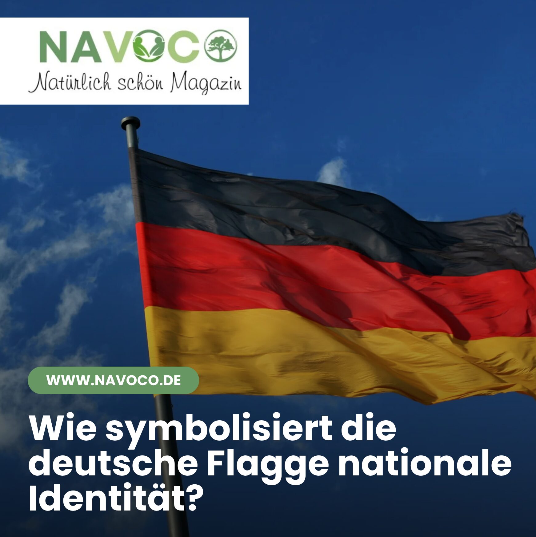 Wie symbolisiert die deutsche Flagge nationale Identität?