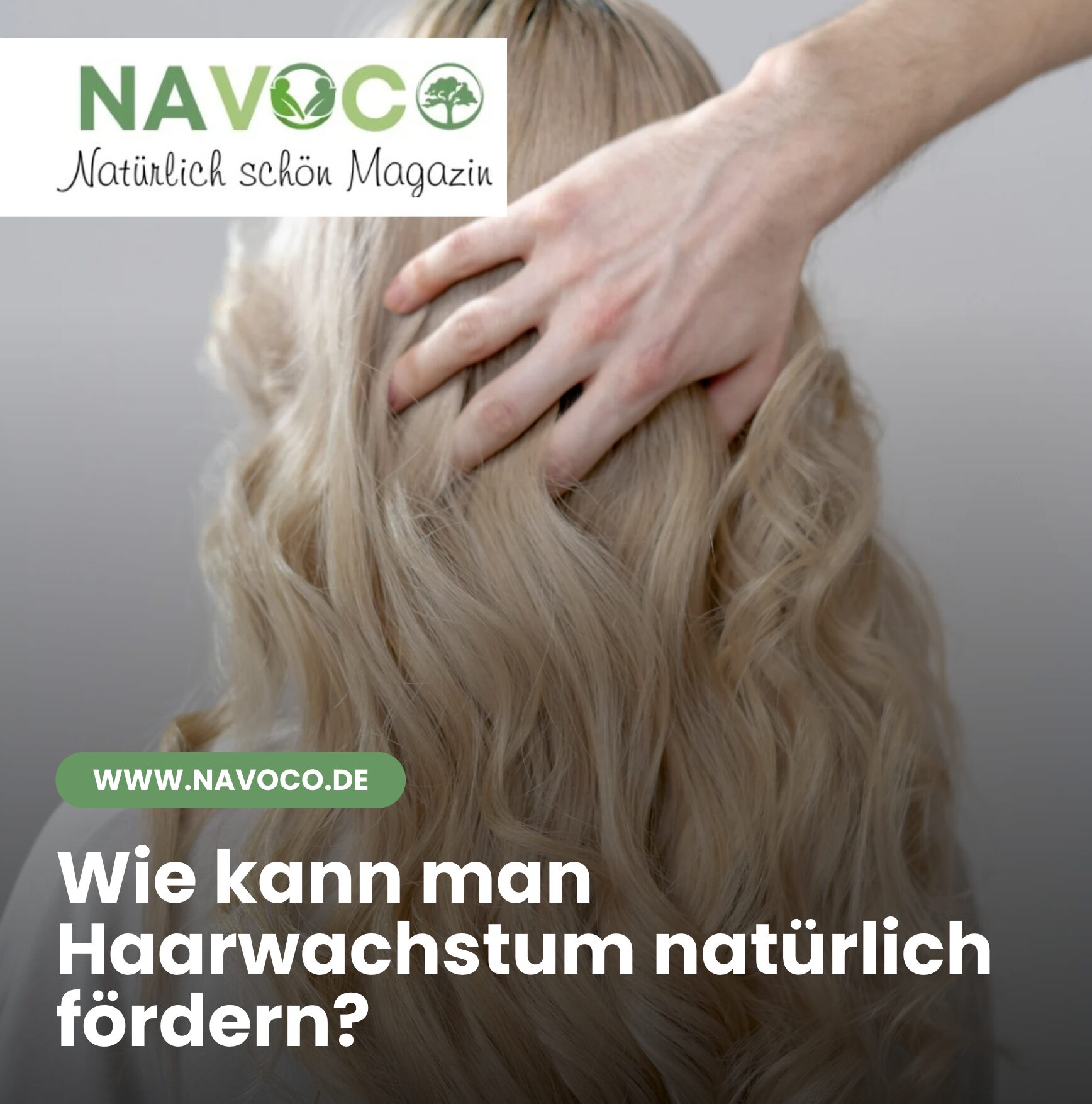 Wie kann man Haarwachstum natürlich fördern?