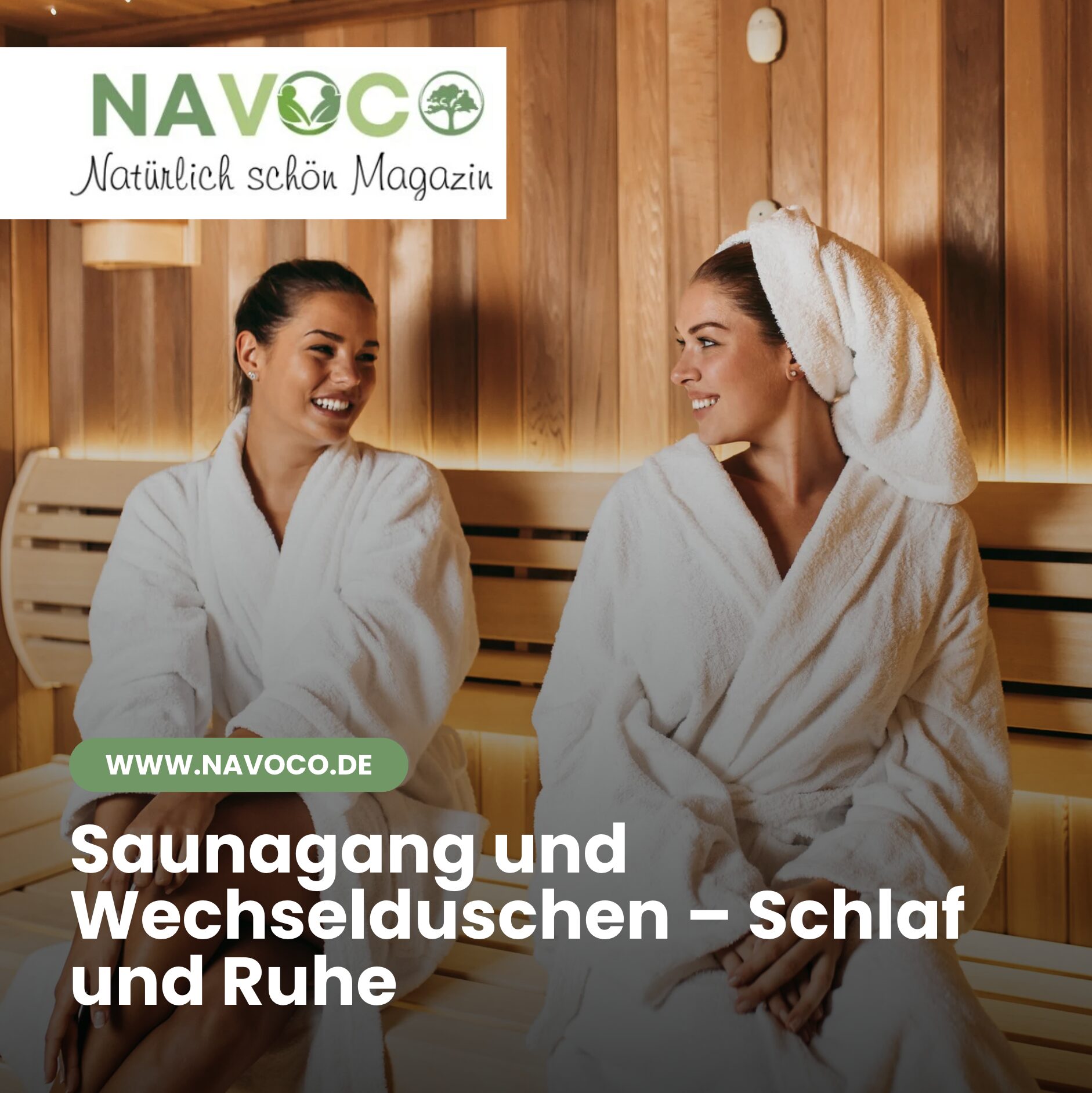 Saunagang und Wechselduschen – Schlaf und Ruhe