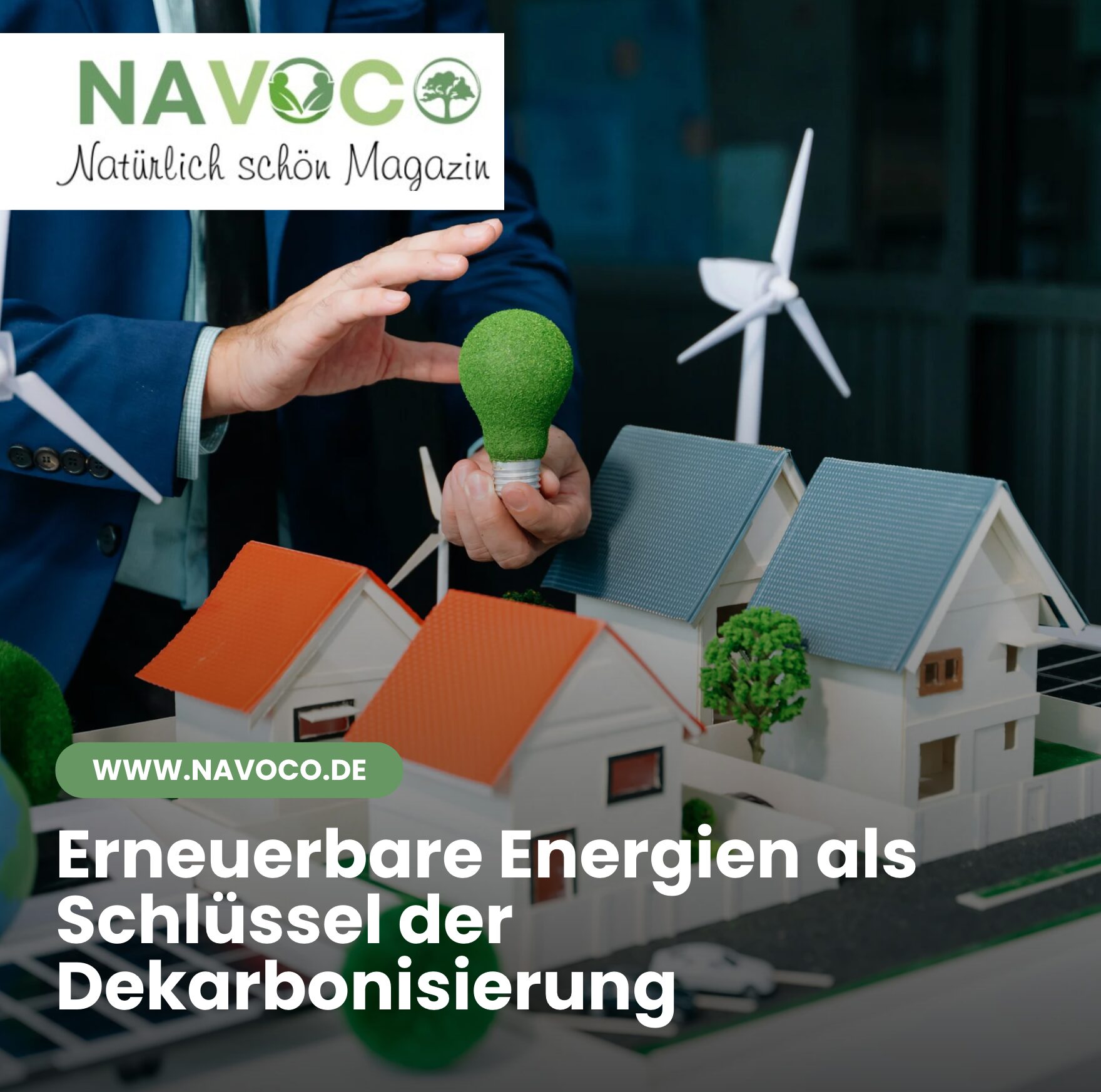 Erneuerbare Energien als Schlüssel der Dekarbonisierung