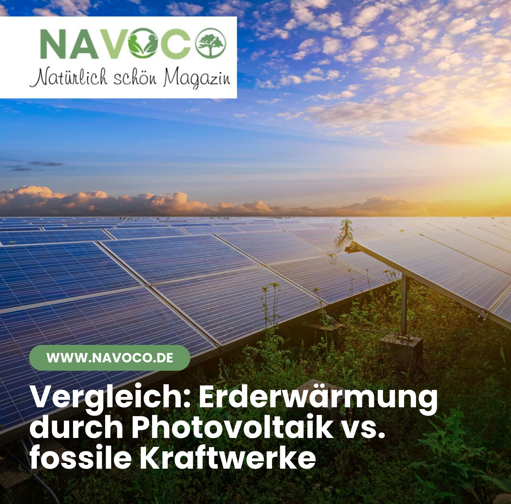 Vergleich: Erderwärmung durch Photovoltaik vs. fossile Kraftwerke