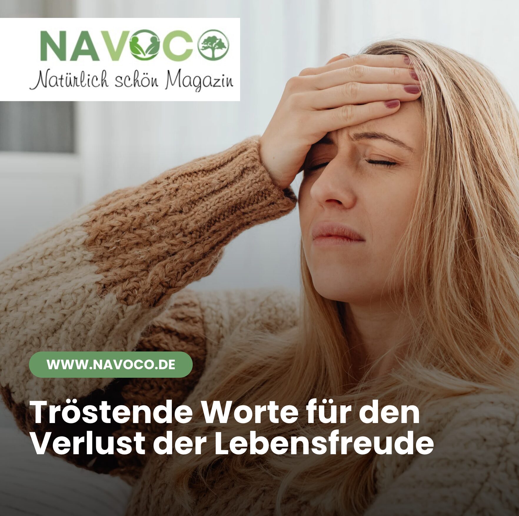 Tröstende Worte für den Verlust der Lebensfreude