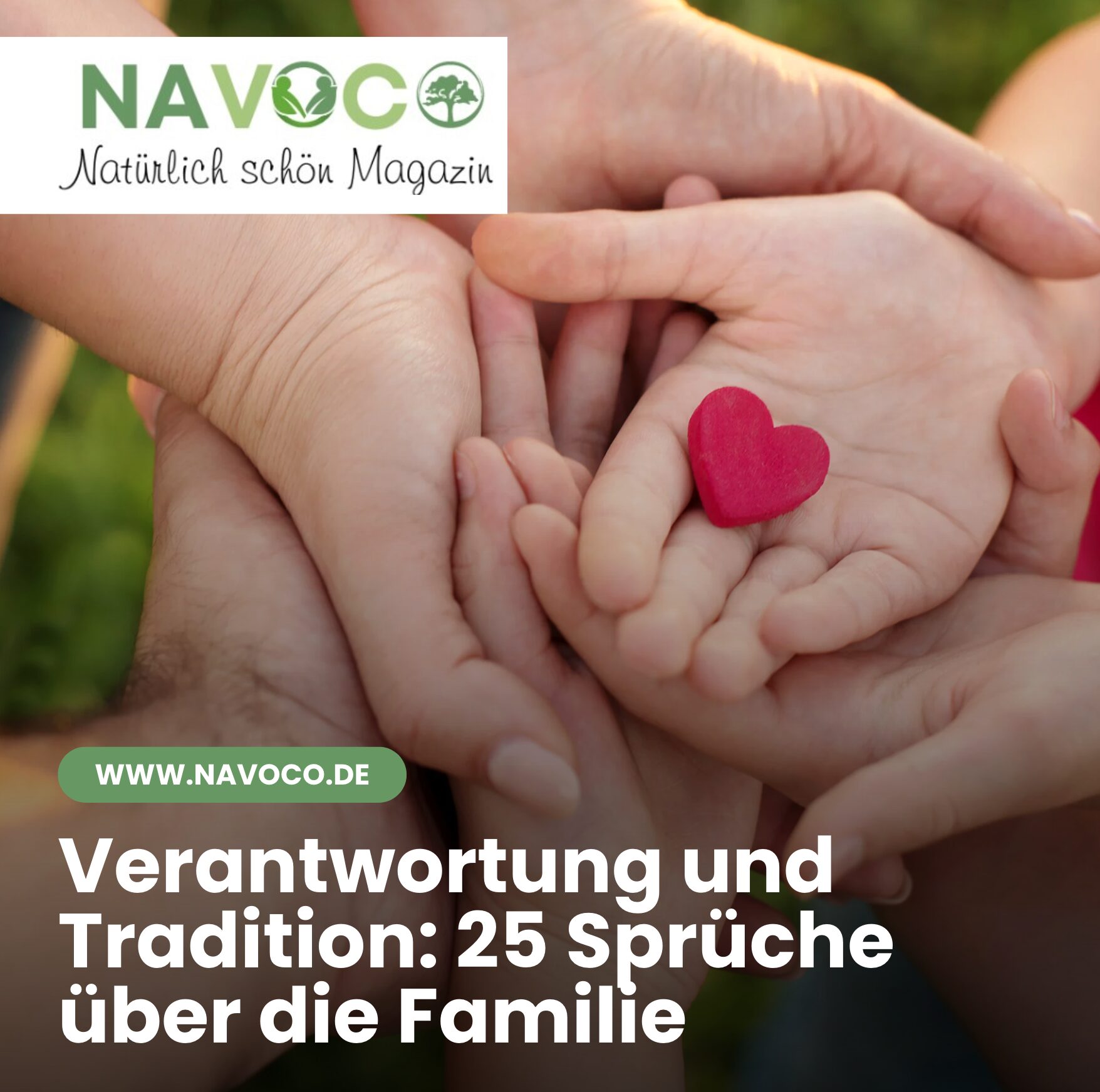 Verantwortung und Tradition: 25 Sprüche über die Familie