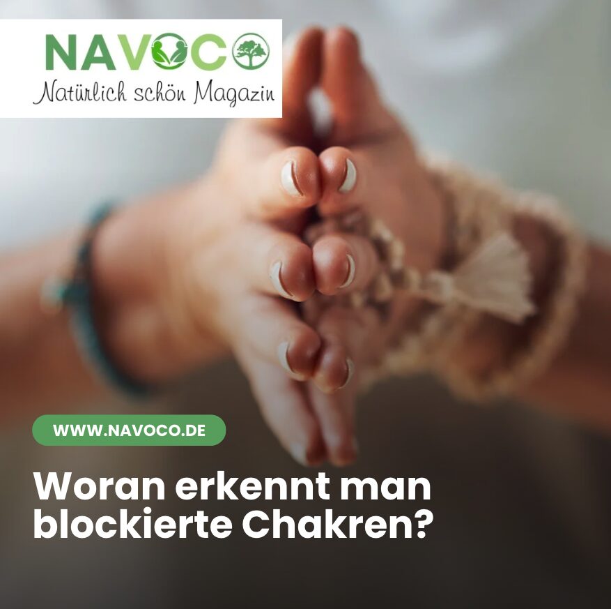 Woran erkennt man blockierte Chakren?