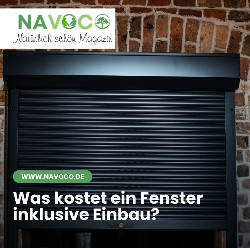 Was kostet ein Fenster inklusive Einbau?