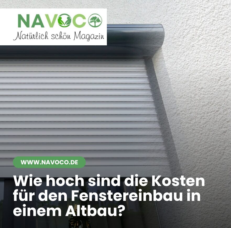 Wie hoch sind die Kosten für den Fenstereinbau in einem Altbau?