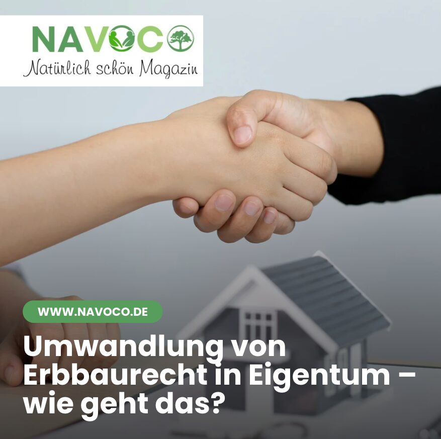 Umwandlung von Erbbaurecht in Eigentum – wie geht das?