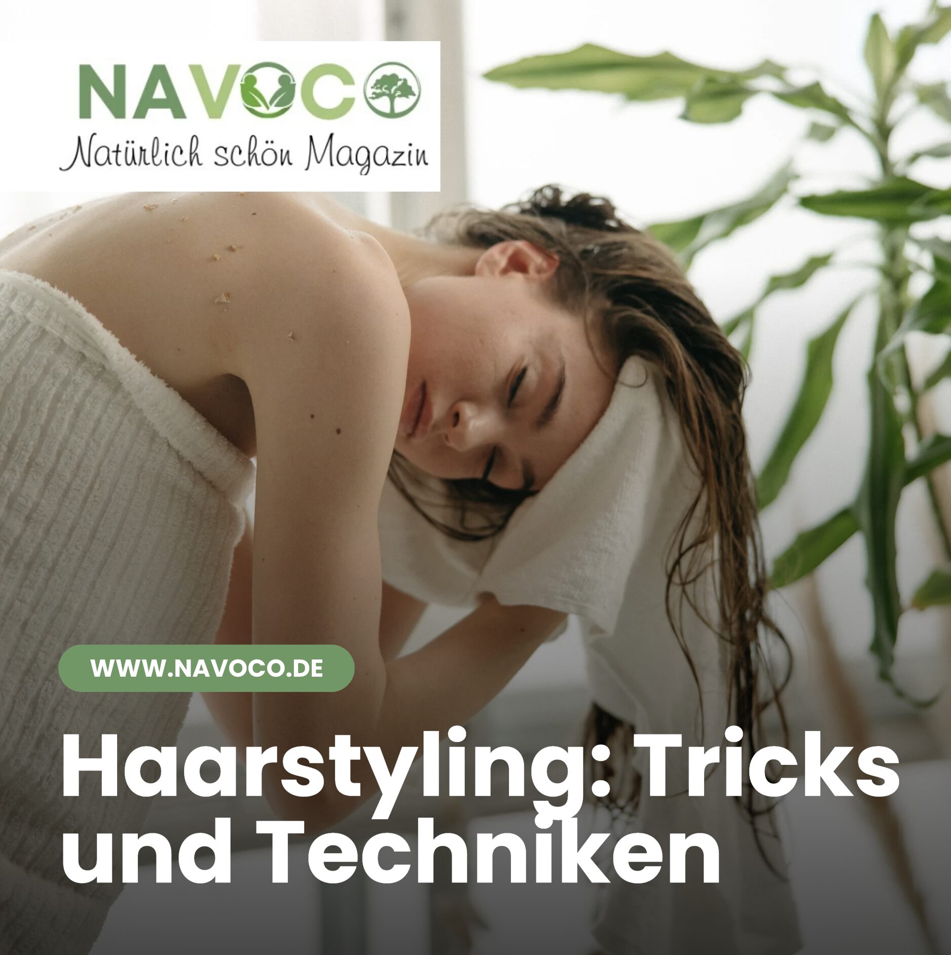 Haarstyling: Tricks und Techniken