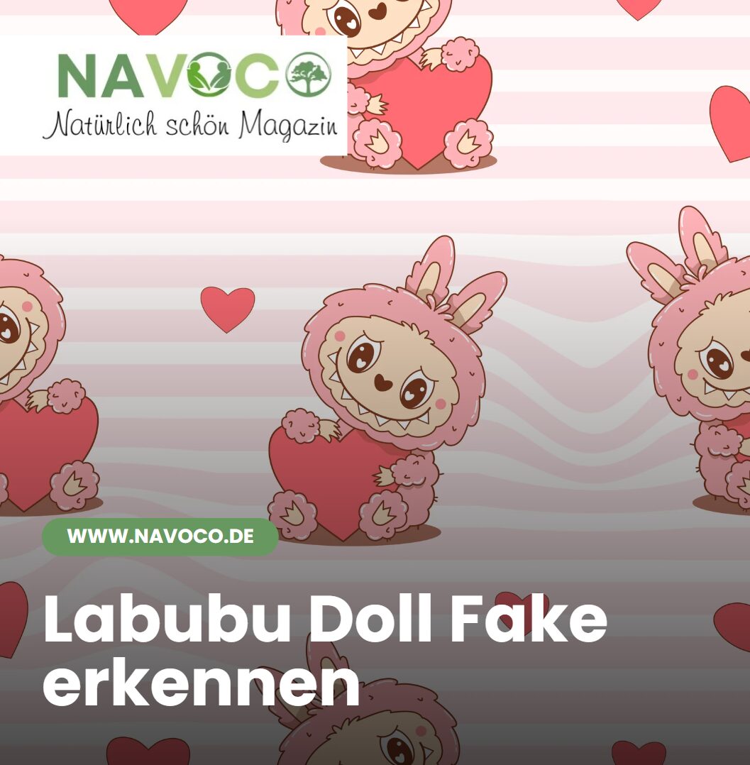 Labubu Doll Fake erkennen