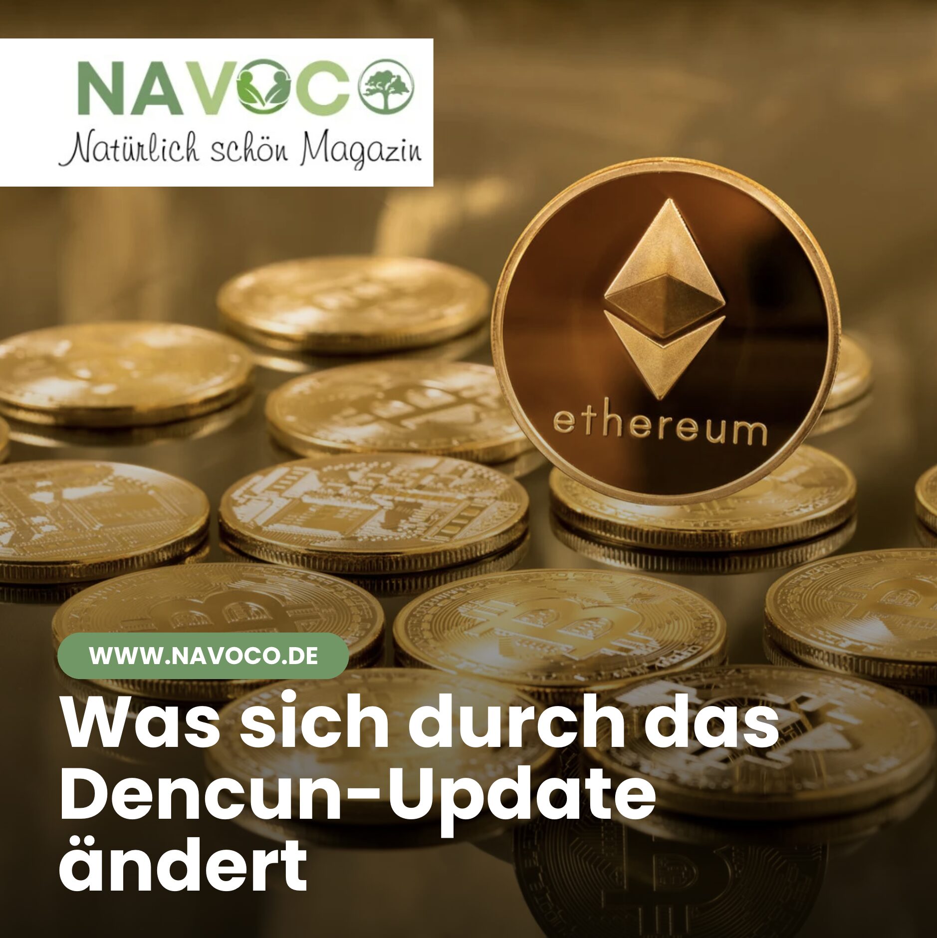 Was sich durch das Dencun-Update ändert