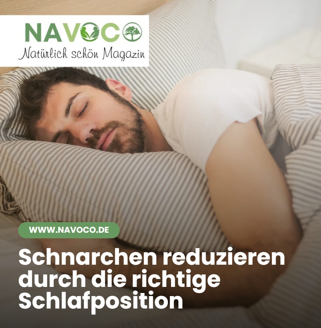 Schnarchen reduzieren durch die richtige Schlafposition