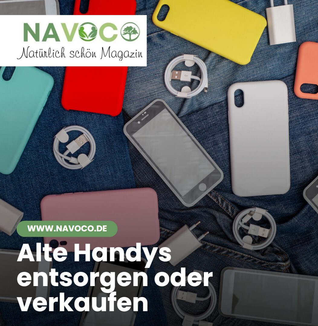 Alte Handys entsorgen oder verkaufen wo du dein Gerät am besten loswirst