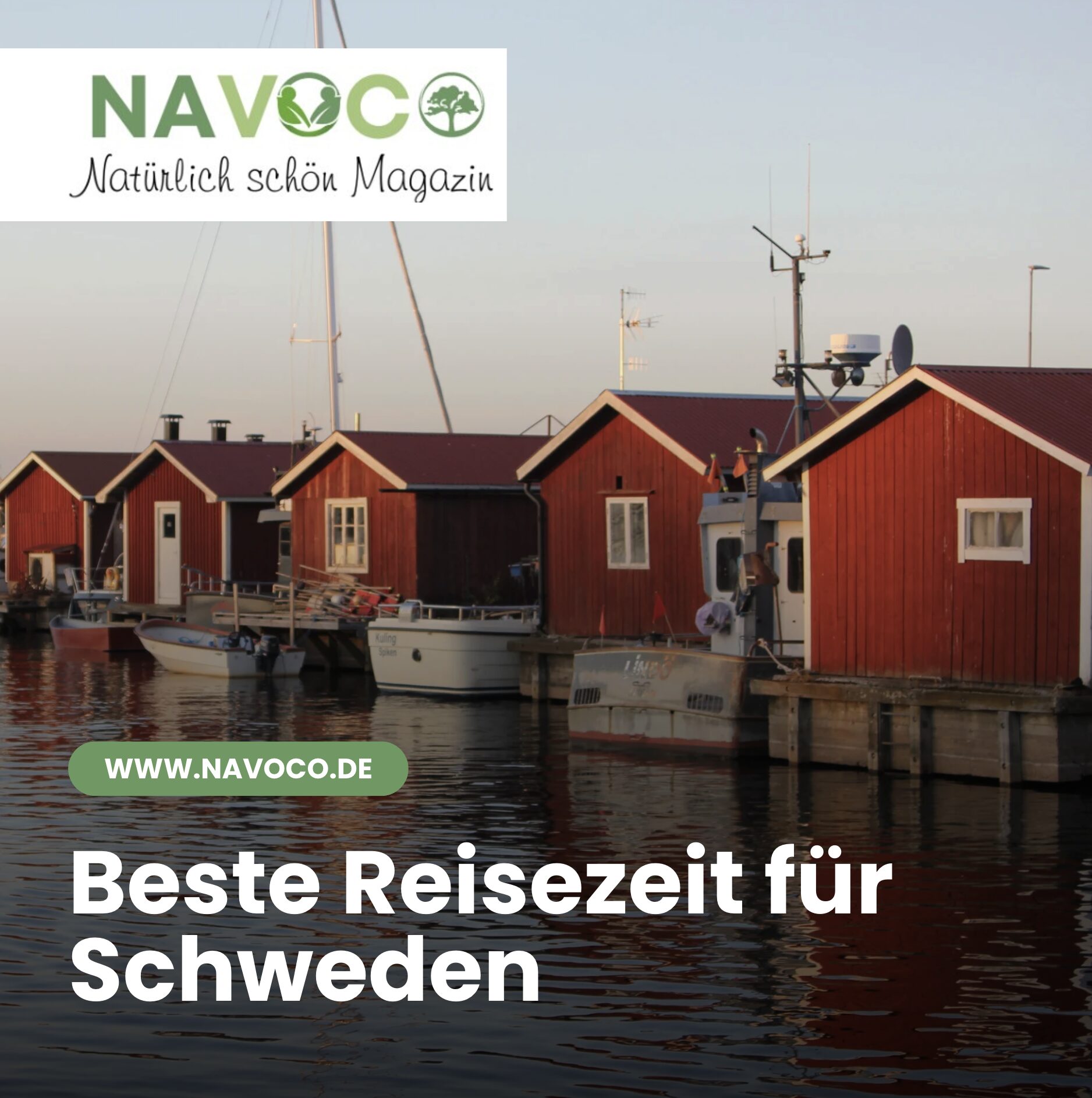 Beste Reisezeit für Schweden und ihre Besonderheiten Beste Reisezeit für Schweden und ihre Besonderheiten