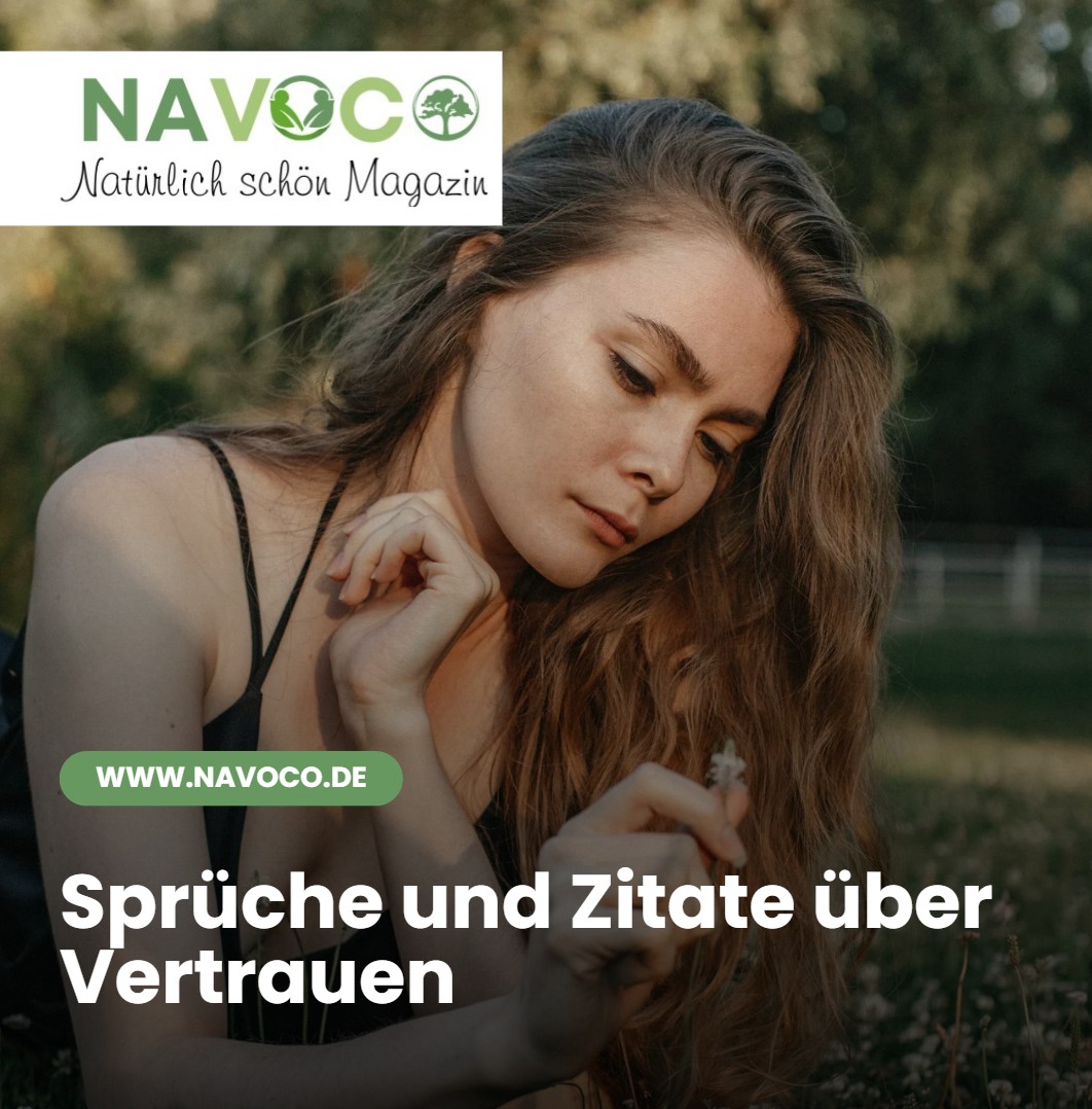 Sprüche und Zitate über Vertrauen Sprüche und Zitate über Vertrauen