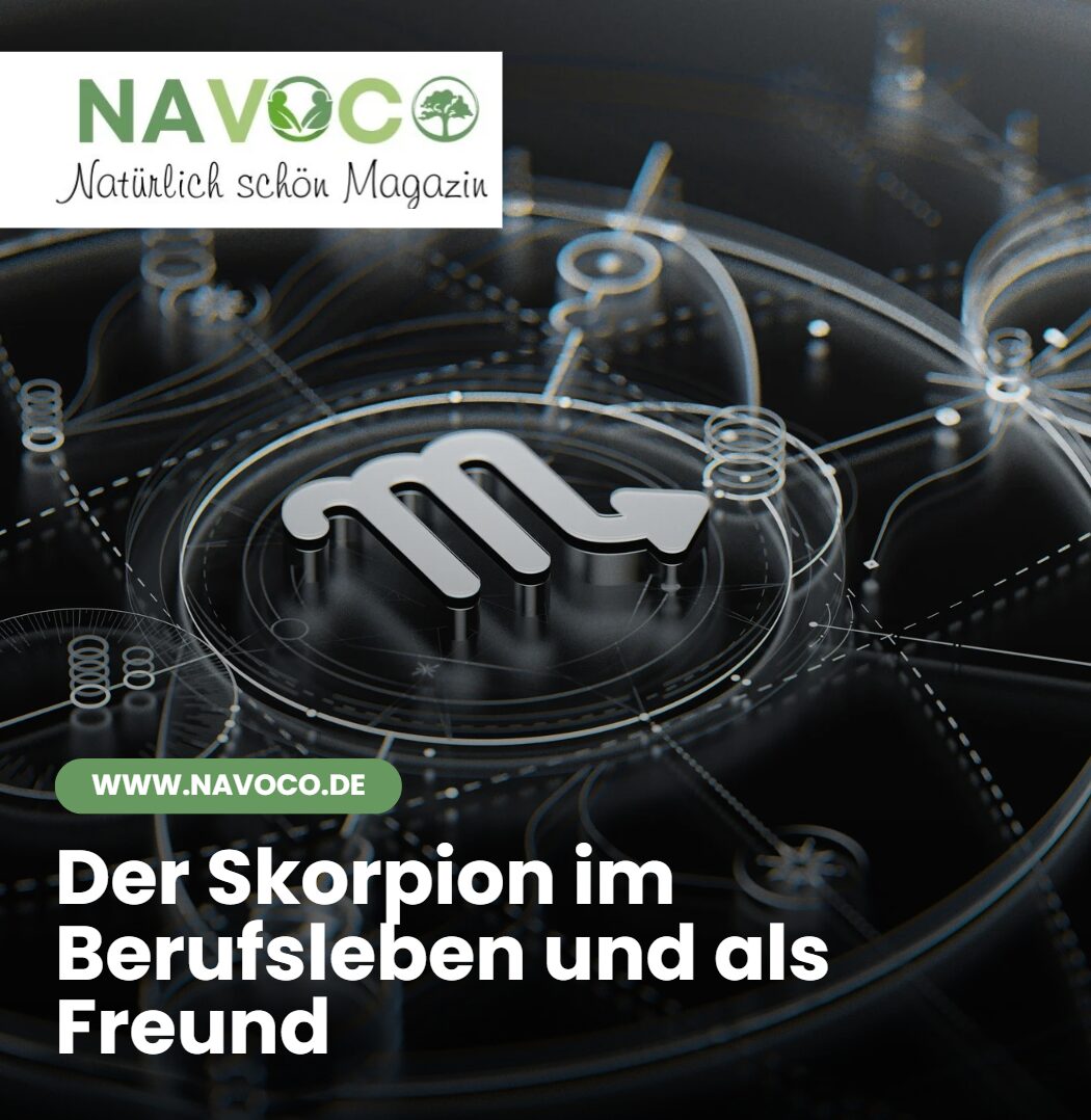 Der Skorpion im Berufsleben und als Freund Der Skorpion im Berufsleben und als Freund