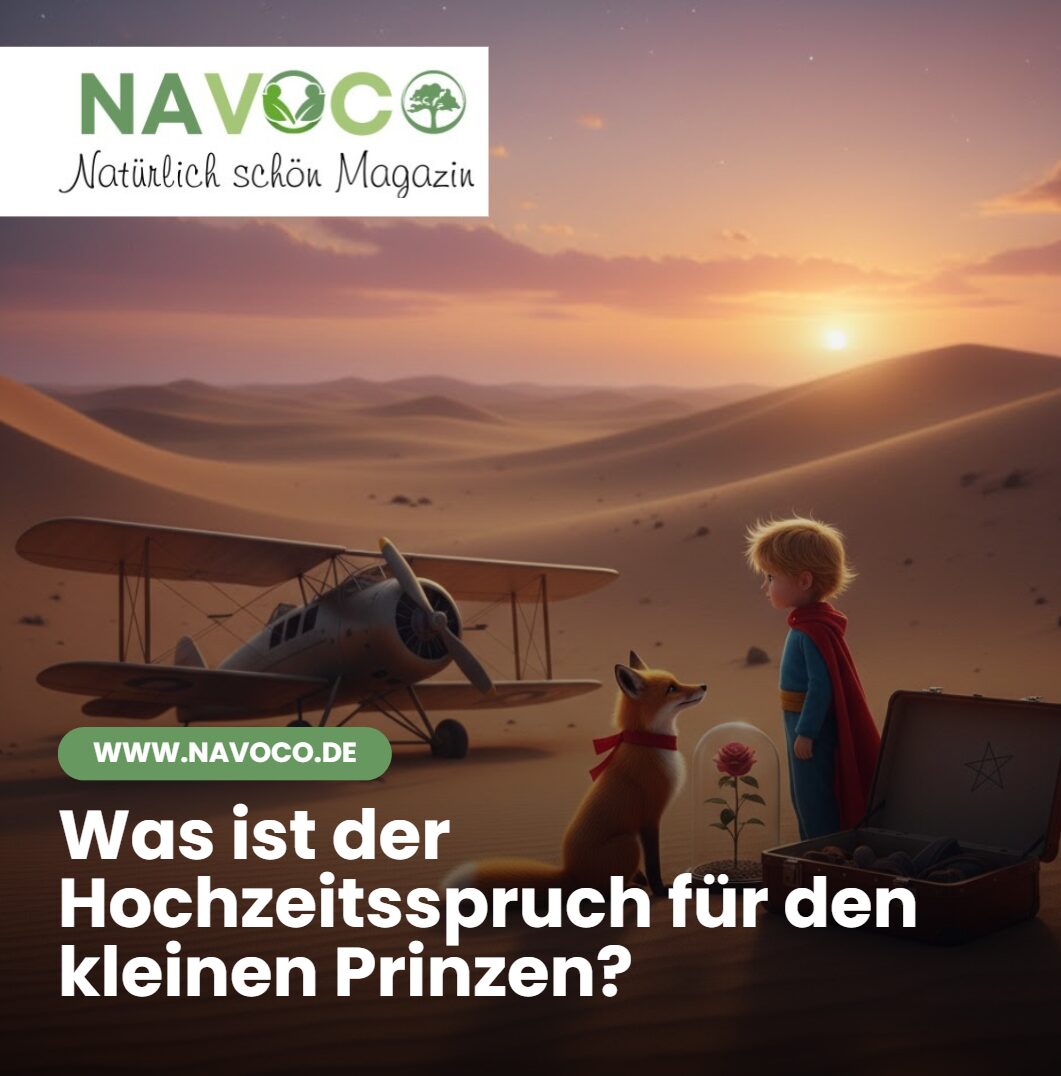 Was ist der Hochzeitsspruch für den kleinen Prinzen Was ist der Hochzeitsspruch für den kleinen Prinzen