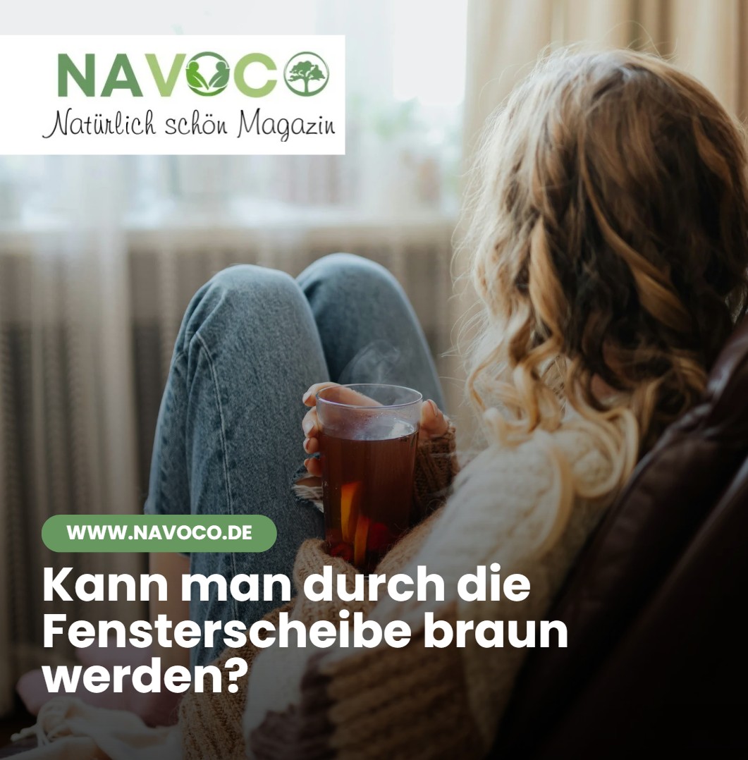 Kann man durch die Fensterscheibe braun werden Kann man durch die Fensterscheibe braun werden