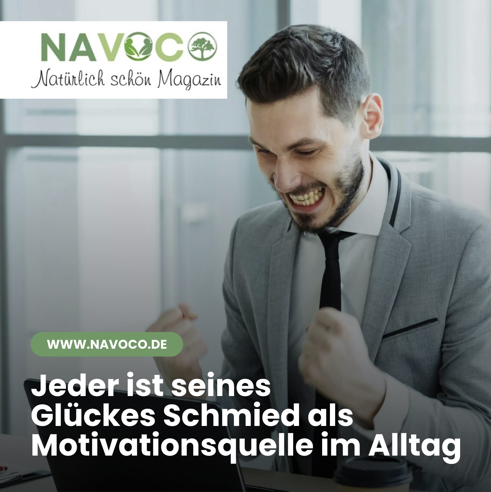 Jeder ist seines Glückes Schmied als Motivationsquelle im Alltag Jeder ist seines Glückes Schmied als Motivationsquelle im Alltag