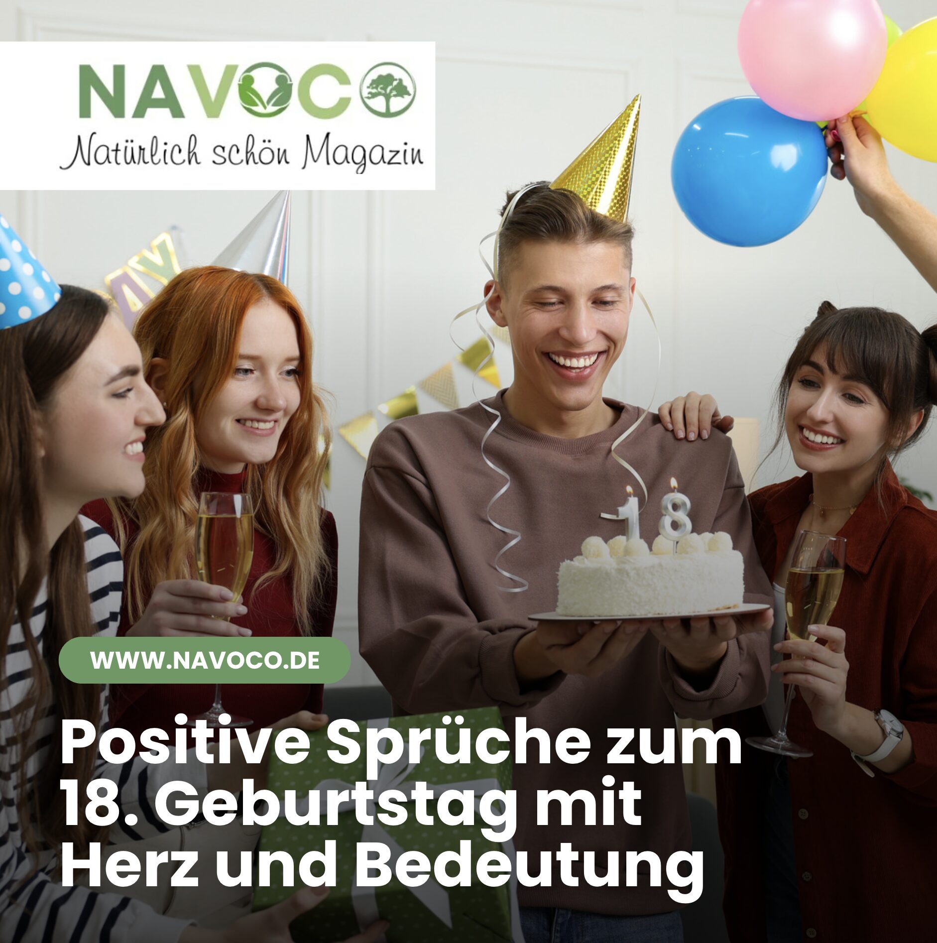 Positive Sprüche zum 18. Geburtstag mit Herz und Bedeutung Positive Sprüche zum 18. Geburtstag mit Herz und Bedeutung
