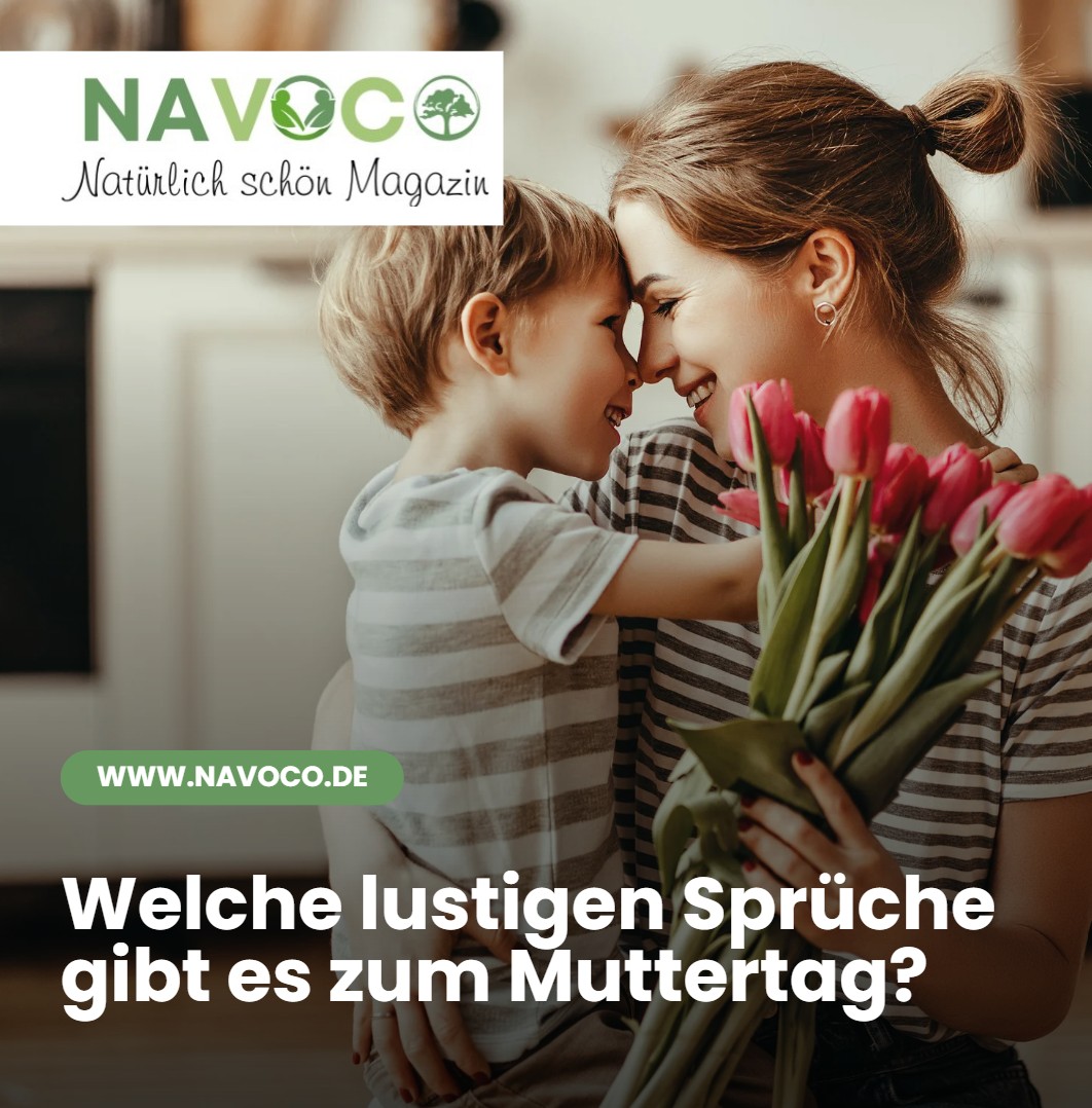 Welche lustigen Sprüche gibt es zum Muttertag Welche lustigen Sprüche gibt es zum Muttertag