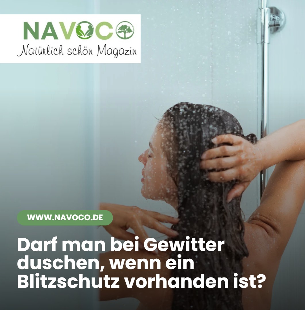 Darf man bei Gewitter duschen, wenn ein Blitzschutz vorhanden ist Darf man bei Gewitter duschen, wenn ein Blitzschutz vorhanden ist