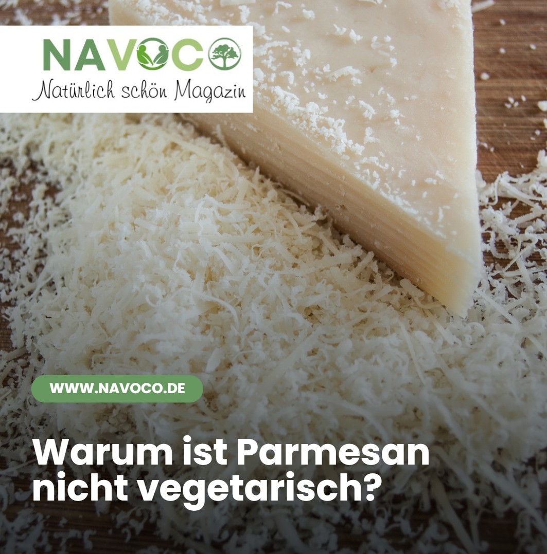 Warum ist Parmesan nicht vegetarisch Warum ist Parmesan nicht vegetarisch
