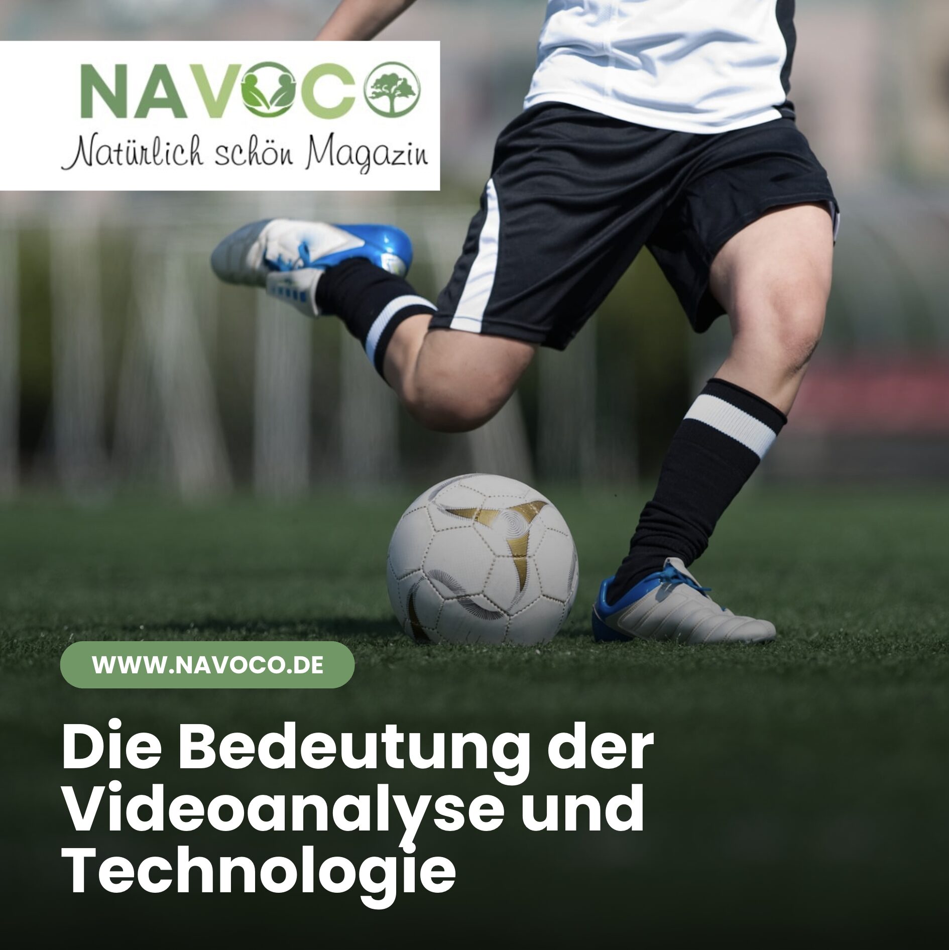 Die Bedeutung der Videoanalyse und Technologie Die Bedeutung der Videoanalyse und Technologie