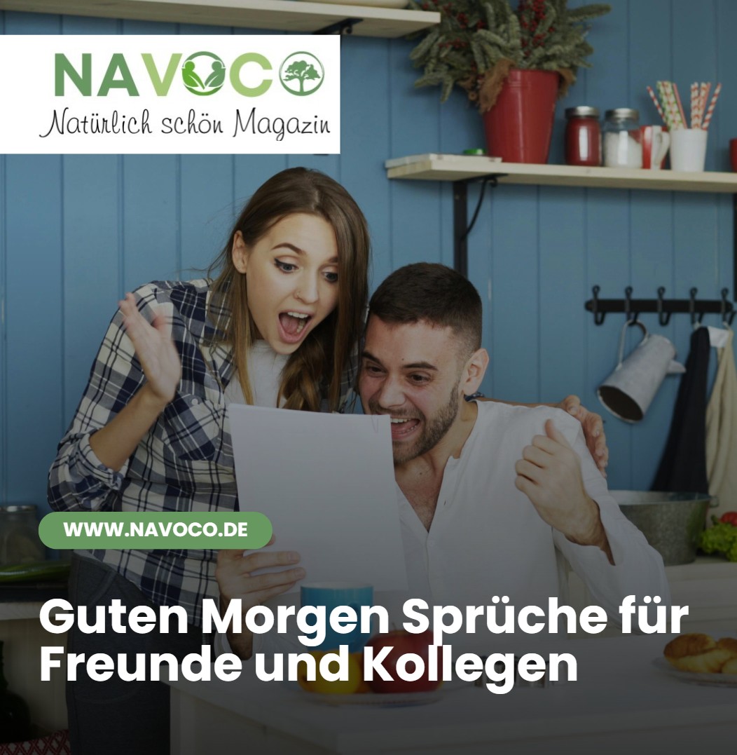Guten Morgen Sprüche für Freunde und Kollegen Guten Morgen Sprüche für Freunde und Kollegen