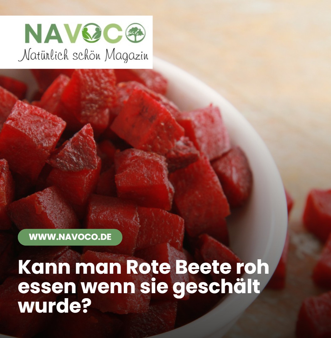 Kann man Rote Beete roh essen wenn sie geschält wurde Kann man Rote Beete roh essen wenn sie geschält wurde